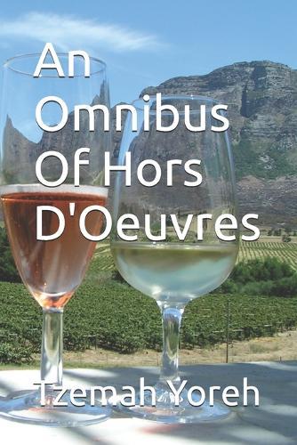 An Omnibus Of Hors D'Oeuvres