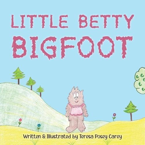 Little Betty Bigfoot