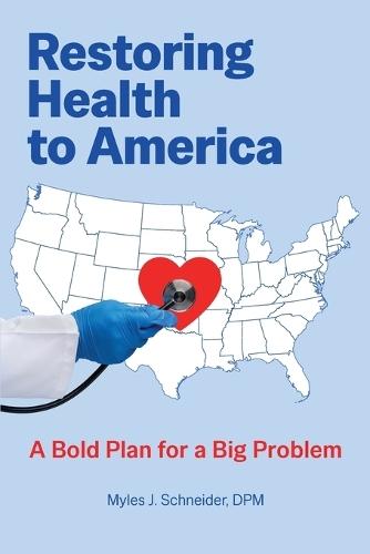 Restoring Health to America
