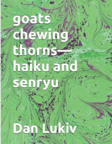 goats chewing thorns-haiku and senryu
