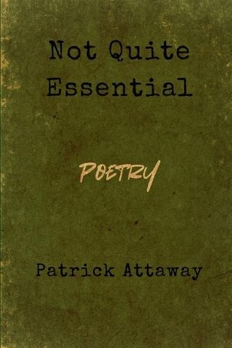 Not Quite Essential: Poetry