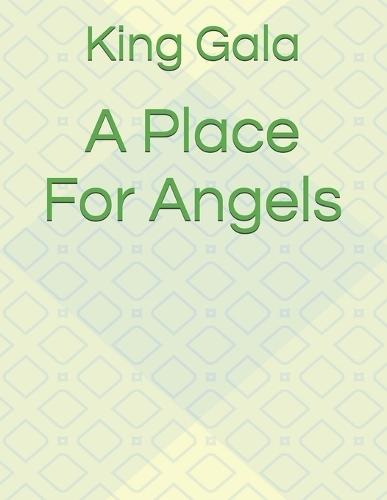 A Place For Angels