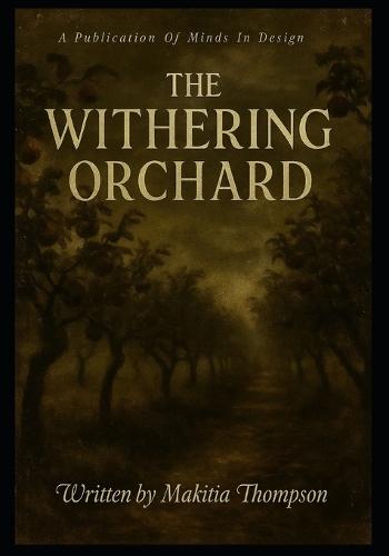 The withering orchard