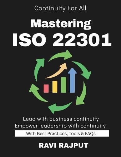 Mastering ISO 22301: Safeguarding Enterprises Disaster Recovery & Preparedness ISO 22301 for Professionals Organizational Resilience Handbook Building Continuity with ISO