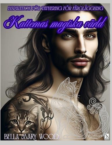 Katternas Magiska Värld Tatueringsinspiration för färgläggning: tatuering målarbok