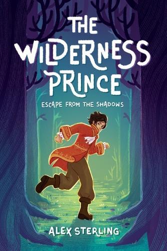 The Wilderness Prince: A Fantasy Adventure Book for Kids Ages 9-12 6 x 9 inches, 94 pages (Grades 4-6).