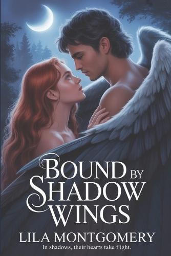 Bound by Shadow Wings: A Fantasy Romance Novel