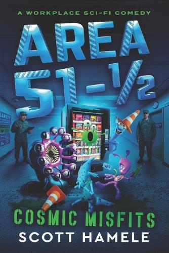Area 51-1/2: Cosmic Misfits: The Facility Nobody Asked For