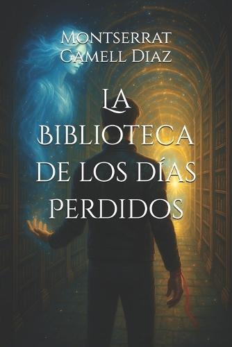 La Biblioteca de los días Perdidos