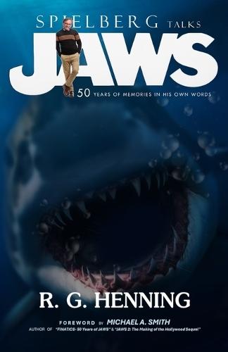 Spielberg Talks JAWS: 50 Years of Memories in His Own Words