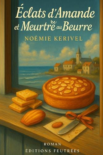 Éclats d'Amande et Meurtre au Beurre