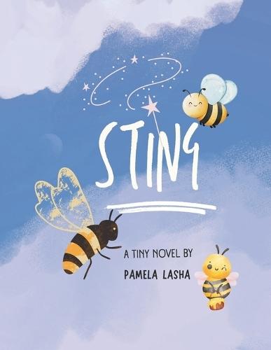 Sting!: A Tiny Novel