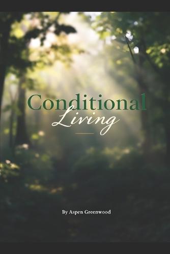 Conditional Living: A Chapbook of Disabled Resistance, Raw Identity & Unapologetic Truths