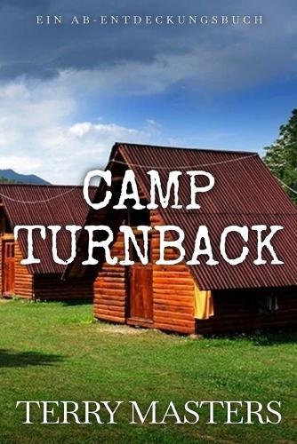 Camp Turnback (Deutsch): Eine ABDL-Windel-Femdom-Geschichte
