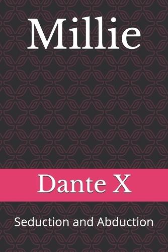 Millie: Seduction and Abduction