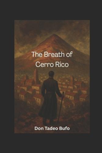 The Breath of Cerro Rico