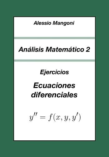 Análisis Matemático 2: Ejercicios Ecuaciones diferenciales
