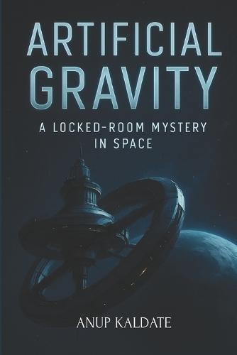 Artificial Gravity: A Locked-Room Mystery in Space