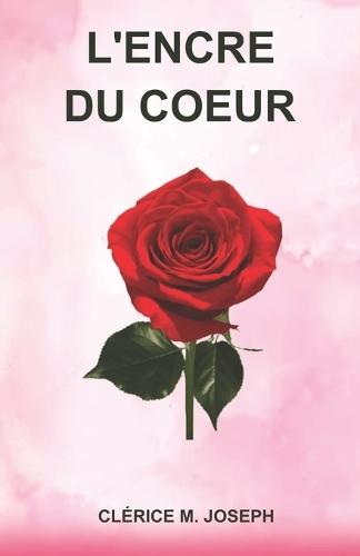 L'encre Du Coeur