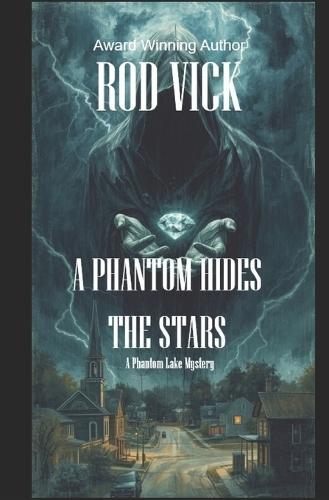 A Phantom Hides the Stars