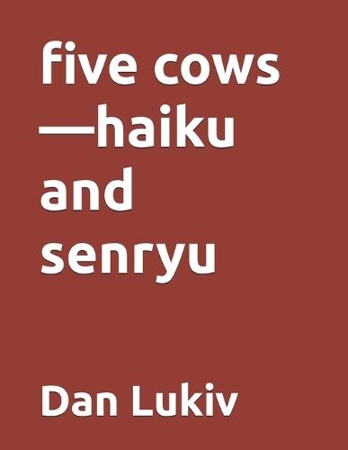 five cows-haiku and senryu