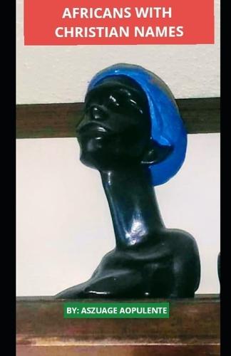 Africans with Christian Names