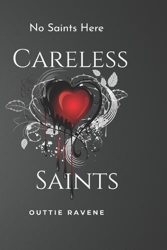 Careless Saints