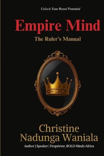 Empire Mind: The Ruler's Manual
