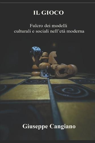 Il Gioco: Fulcro dei modelli culturali e sociali nell'età moderna
