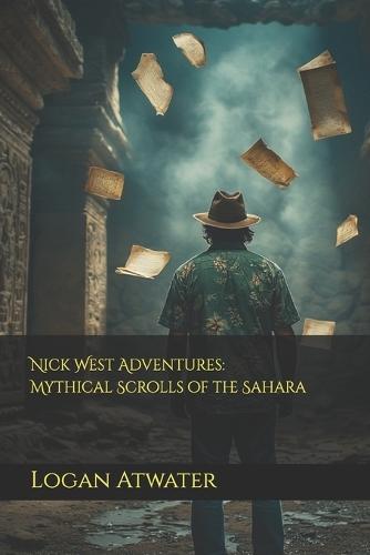 Nick West Adventures: Mythical Scrolls of the Sahara