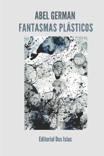Fantasmas Plásticos