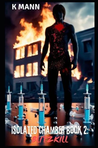 Isolated Chamber Book 2: Blitzkill