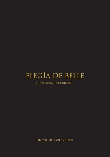 Elegía de Belle: Un réquiem del corazón