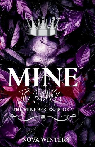 Mine to Ruin: A Dark Age Gap Mafia Romance (The Mine Series Book 1)