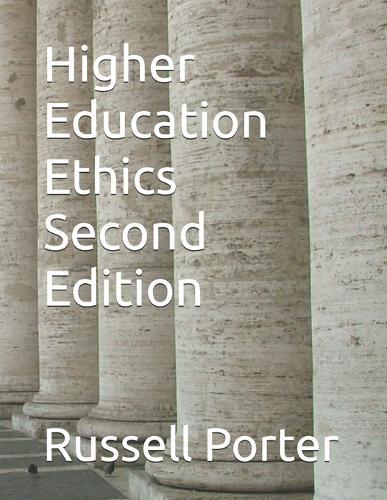 Higher Education Ethics Second Edition