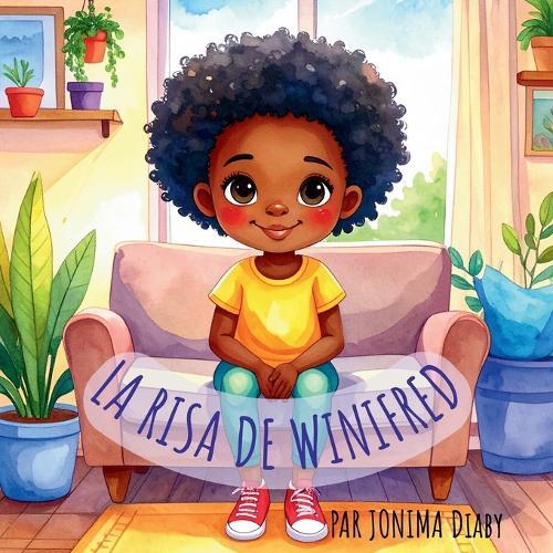 La Risa De Winifred: Winifred's Laugh (SPANISH EDITION)