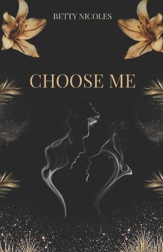 Choose Me