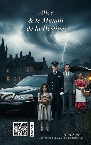 Alice & le Manoir de la Destinée