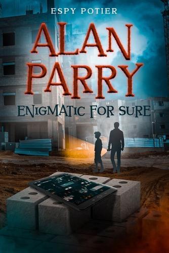 Alan Parry: Enigmatic For Sure