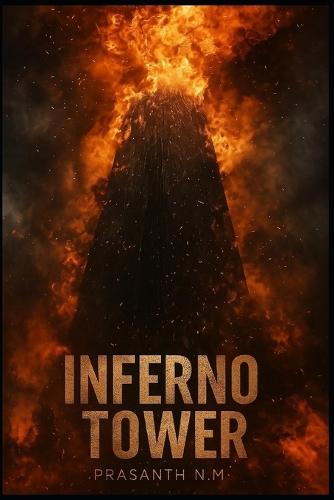 Inferno Tower: No way down, no way out.