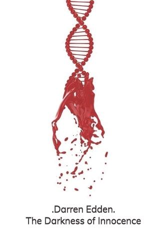 The Darkness of Innocence