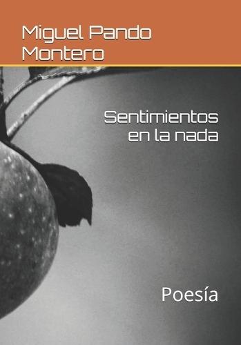 Sentimientos en la nada: Poesía