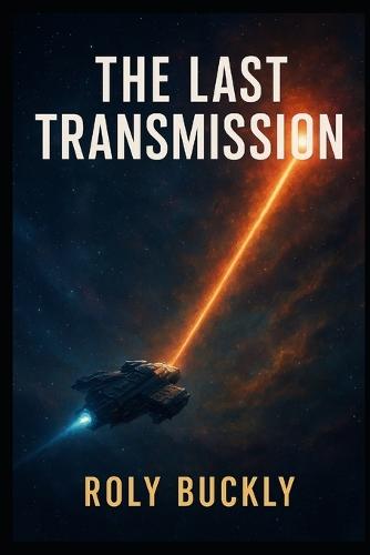 The Last Transmission