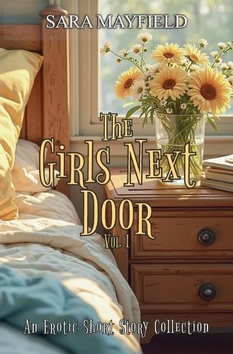 The Girls Next Door: Volume 1: An Erotic Short Story Collection