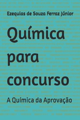 Química para concurso: A Química da Aprovação