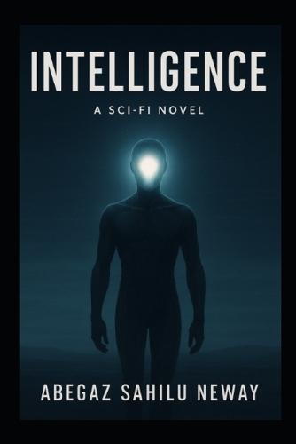 Intelligence: The Awakening
