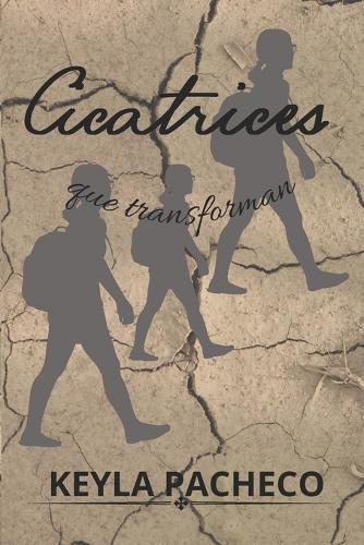 Cicatrices que transforman