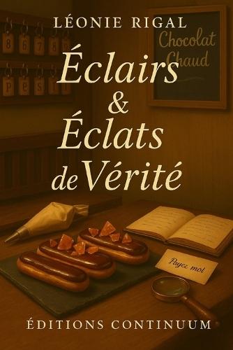 Éclairs & Éclats de Vérité