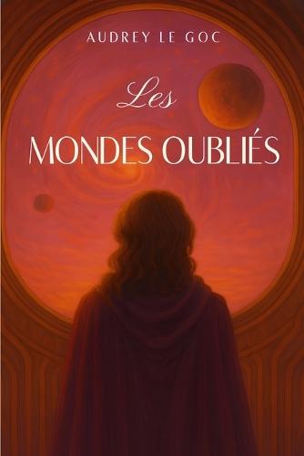 Les mondes oubliés