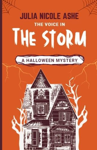 A Voice in the Storm: A Halloween Mystery